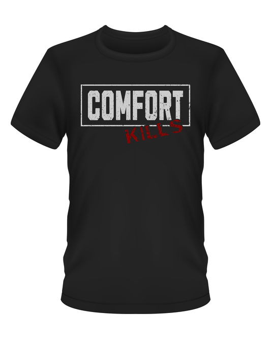Comfort Kills